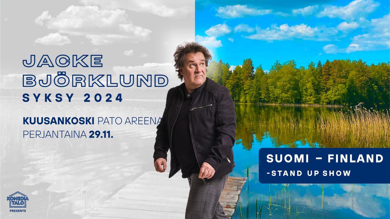 Jacke Björklund: Suomi-Finland- stand up show!